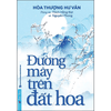 Đường Mây Trên Đất Hoa