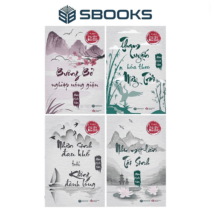 Combo 4 Cuốn: Buông Bỏ Nghiệp Nóng Giận + Tham Luyến Hóa Theo Mây Trời + Nhân Sinh Đau Khổ Bởi Không Đành Lòng + Như Một Lần Tái Sinh