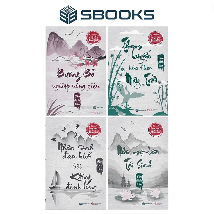 Combo 4 Cuốn: Buông Bỏ Nghiệp Nóng Giận + Tham Luyến Hóa Theo Mây Trời + Nhân Sinh Đau Khổ Bởi Không Đành Lòng + Như Một Lần Tái Sinh