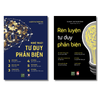 combo sách rèn luyện tư duy phản biện