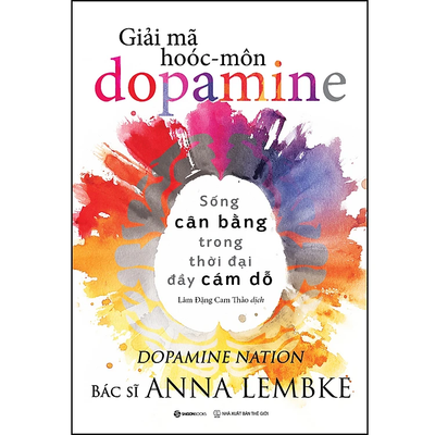 Giải mã Hoóc-môn Dopamine