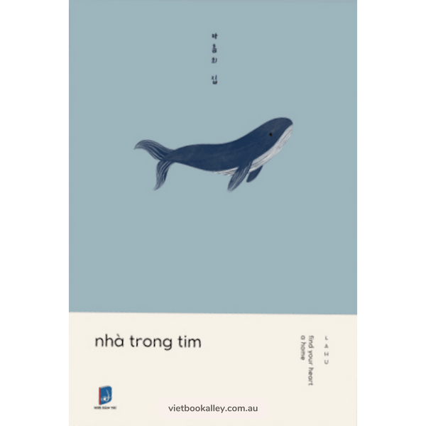 Nhà Trong Tim - Find Your Heart A Home (Sách song ngữ Anh Việt)