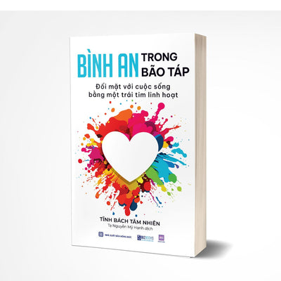 Bình an trong bão táp đối mặt với cuộc sống bằng một trái tim linh hoạt