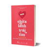 Chữa lành trái tim