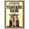 Thánh Kinh Tân Ước Truyện - MinhLam