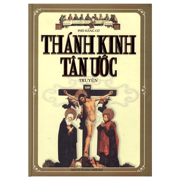 Thánh Kinh Tân Ước Truyện - MinhLam