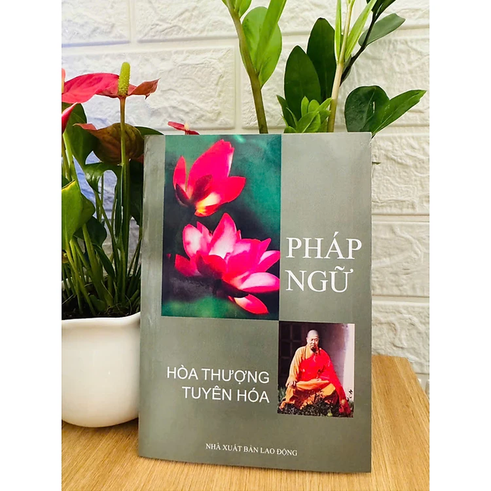 Pháp ngữ - HT Tuyên Hóa
