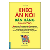 Khéo Ăn Nói Bán Hàng Thành Công