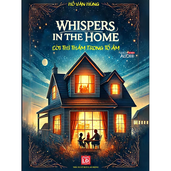 Sách Song Ngữ Lời Thì Thầm Trong Tổ Ấm - Whispers In The Home