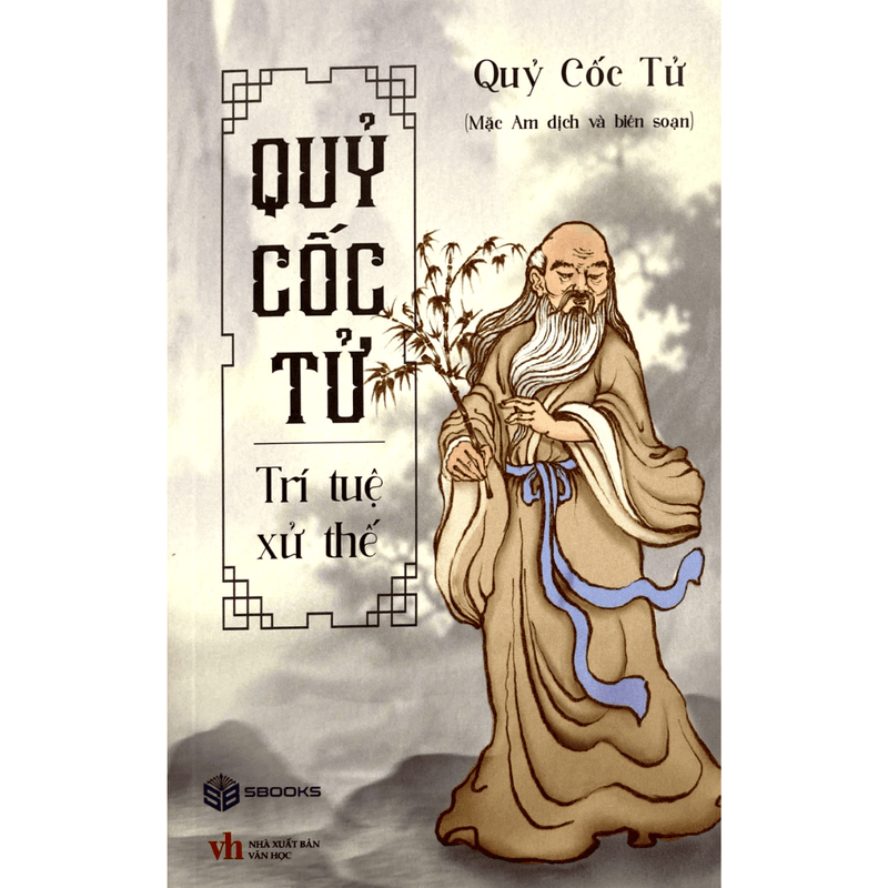 Quỷ Cốc Tử - Trí Tuệ Xử Thế