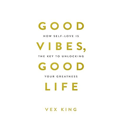 Good Vibes, Good Life