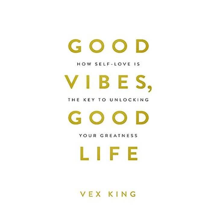 Good Vibes, Good Life