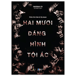 Phân Tích Tâm Lý Tội Phạm - Hai Mươi Dáng Hình Tội Ác