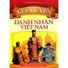 Kể Chuyện Danh Nhân Việt Nam