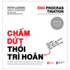 Procrastination - Chấm Dứt Thói Trì Hoãn