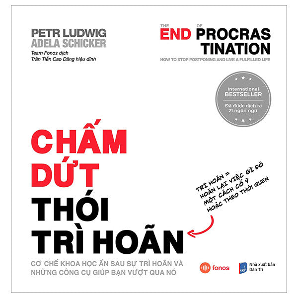 Procrastination - Chấm Dứt Thói Trì Hoãn