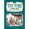 Combo 4 Cuốn Tứ Thư: Đại Học + Luận Ngữ + Trung Dung + Mạnh Tử