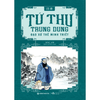 Combo 4 Cuốn Tứ Thư: Đại Học + Luận Ngữ + Trung Dung + Mạnh Tử