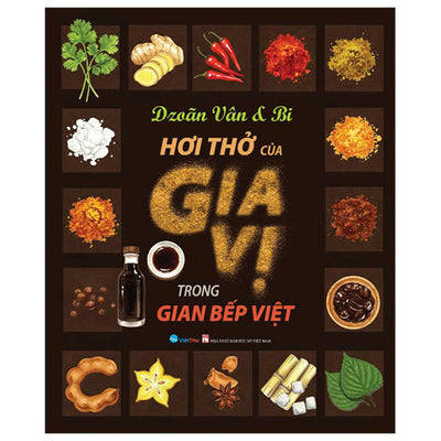Hơi Thở Của Gia Vị Trong Bếp Việt