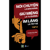 Combo Tập 1+2: Nói Chuyện Là Bản Năng, Giữ Miệng Là Tu Dưỡng, Im Lặng Là Trí Tuệ