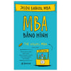 MBA bằng hình (Trọn gói hai năm kiến thức quản trị kinh doanh qua trực quan sinh động)