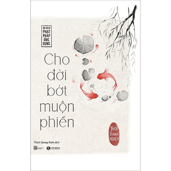 Cho đời bớt muộn phiền