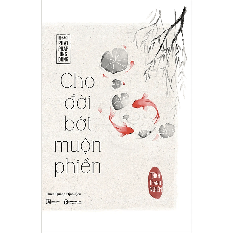 Cho đời bớt muộn phiền