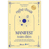 Trọn Bộ Nghệ Thuật Manifest: Nghệ Thuật Manifest Tiền Bạc + Nghệ Thuật Manifest Đỉnh Cao + Nghệ Thuật Manifest Tình Yêu + Nghệ Thuật Manifest Toàn Diện
