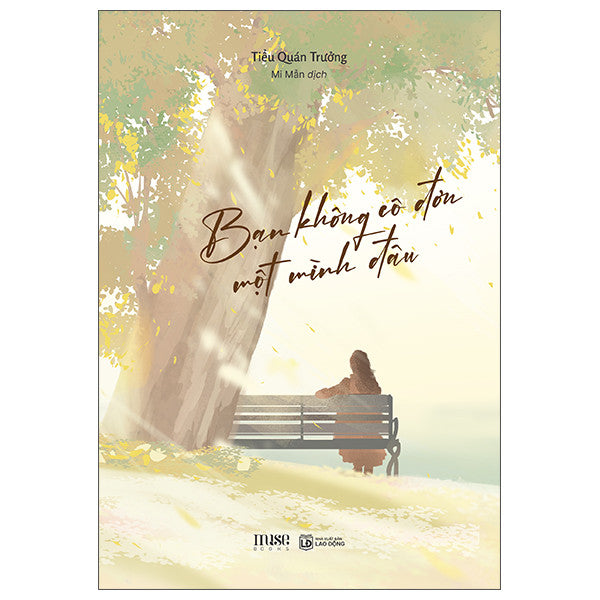 Bạn Không Cô Đơn Một Mình Đâu