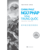 Chinh phục ngữ pháp tiếng Trung Quốc (trình độ sơ - trung cấp)