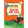 Truyện ngụ ngôn cho bé tập đọc ( Tranh màu)