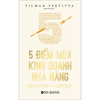 5 Điểm Mù Trong Kinh Doanh Nhà Hàng