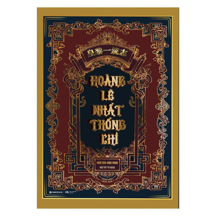 Hoàng Lê Nhất Thống Chí (Ngô Gia Văn Thái) - SBOOKS