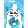 Vắng Cha, Con Trai Lạc Lối