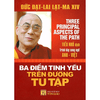 Bộ 3 Cuốn Đức Đạt - Lai Lạc - Ma XIV ( Song Ngữ Anh – Việt ): Tứ Diệu Đế + Phát Tâm Bồ - Đề + Ba Điểm Tinh Yếu Trên Đường Tu Tập