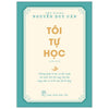 Tôi Tự Học (Tái Bản 2022) - Nguyễn Duy Cần