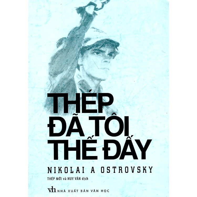 Thép Đã Tôi Thế Đấy