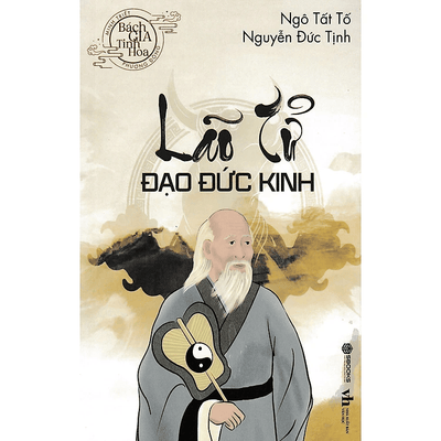 Lão Tử Đạo Đức Kinh (Bách Gia Tinh Hoa) - SBOOKS