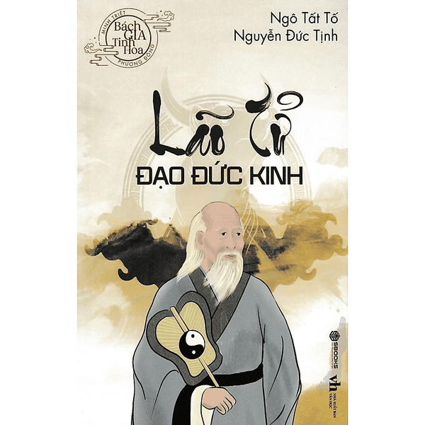 Lão Tử Đạo Đức Kinh (Bách Gia Tinh Hoa) - SBOOKS