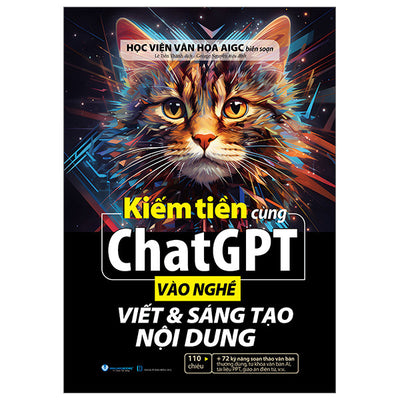 Kiếm Tiền Cùng Chatgpt - Vào Nghề Viết & Sáng Tạo Nội Dung
