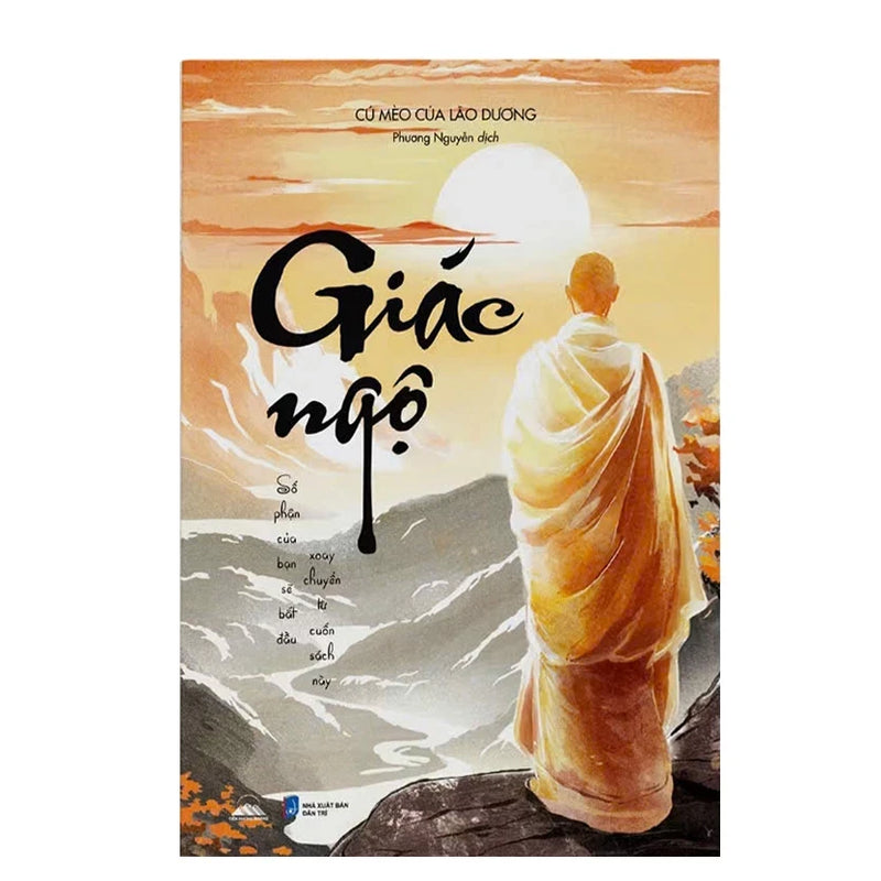 Giác Ngộ - Số Phận Của Bạn Sẽ Bắt Đầu Xoay Chuyển Từ Cuốn Sách Này