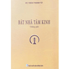 Bát Nhã Tâm Kinh Giảng Giải - HT. Thích Thanh Từ