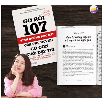 Gỡ Rối 107 tình huống đau đầu của phụ huynh có con tuổi dậy thì