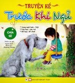 Truyện kể trước khi ngủ - chia sẻ - Song ngữ Anh Việt - Tân Việt Books