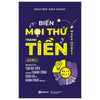 Combo LÀM CHỦ TÀI CHÍNH (Biến mọi thứ thành tiền (Tập 1+ Tập 2) + Nghĩ giàu làm giàu +Same as ever + Tâm lý học về tiền)