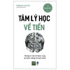 Combo LÀM CHỦ TÀI CHÍNH (Biến mọi thứ thành tiền (Tập 1+ Tập 2) + Nghĩ giàu làm giàu +Same as ever + Tâm lý học về tiền)