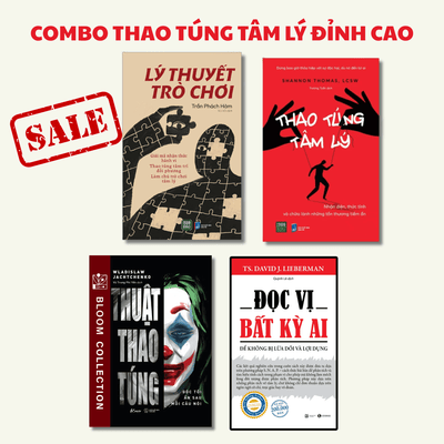 Combo LÀM CHỦ MỐI QUAN HỆ ( Thao túng tâm lý + Thuật Thao Túng + Đọc vị bất kỳ ai + Lý thuyết trò chơi)