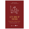 Combo 4 cuốn song ngữ Anh Việt chữa lành ( Let's grow up together + The journey of being yourself ( bìa trắng quyển 2) + The journey into summer (Bản mùa hè) + Nhà trong tim )