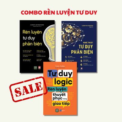 Combo RÈN LUYỆN TƯ DUY ( Nghệ Thuật Tư Duy Phản Biện + Rèn Luyện Tư Duy Phản Biện+ Tư Duy Logic Rèn Luyện Thuyết Phục Trong Giao Tiếp)