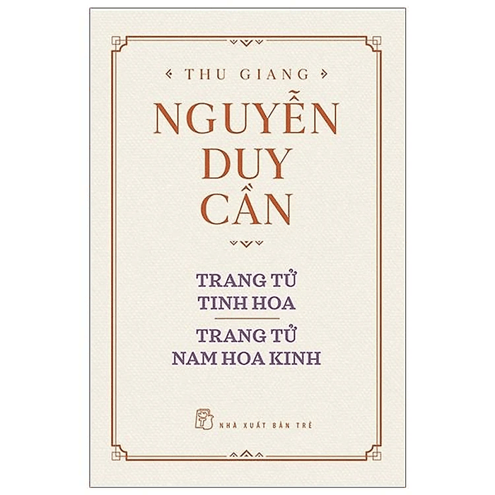 Trang Tử Tinh Hoa - Trang Tử Nam Hoa Kinh